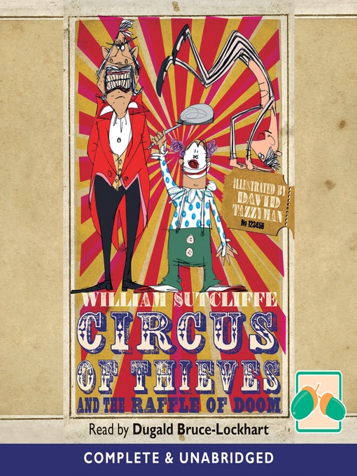 Title details for Circus of Thieves and the Raffle of Doom by William Sutcliffe - Available